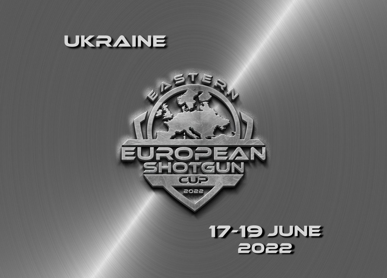 Східно-Європейський Кубок з рушниці 2022 / Eastern European Shotgun Cup 2022